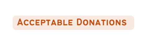 Acceptable Donations